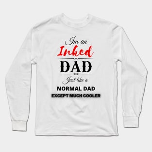 Inked DAD Long Sleeve T-Shirt